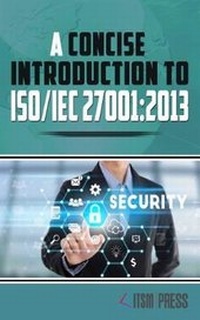 Abbildung von: A Concise Introduction to ISO/IEC 27001:2013 - ITSM Press