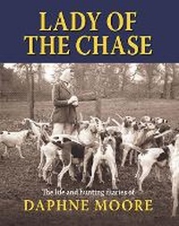 Enlarge image Cover: Lady of the Chase - Merlin Unwin Books