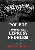 Cover: Pol Pot Solved The Leprosy Problem - Connor Court Publishing