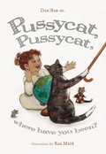 Cover: Pussycat, Pussycat, Where Have You Been? - Simply Read Books
