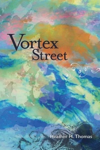 Enlarge image Cover: Vortex Street - Futurecycle Press