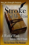 Cover: The Stroke Of My Wrist - Solomon & Makeda Publishing