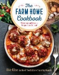 Abbildung von: The Farm Home Cookbook - Walnut Street Books