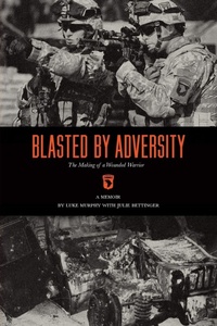 Enlarge image Cover: Blasted by Adversity - Inkshares