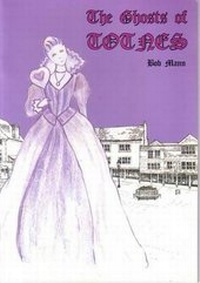 Abbildung von: The Ghosts of Totnes - Obelisk Publications
