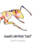 Cover: Always Another Twist - Mantle Community Arts Ltd