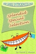 Cover: Mr Smile Introduces...His Splendid Special Selection - David J. Mason