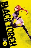 Cover: Black Torch, Vol. 2: Volume 2 - Viz Media, Subs. of Shogakukan Inc