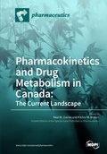 Cover: Pharmacokinetics and Drug Metabolism in Canada: The Current Landscape - MDPI
