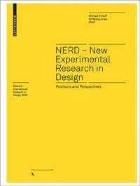 Enlarge image Cover: NERD - New Experimental Research in Design - Birkhäuser