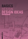 Cover: Basics Design Ideas - Birkhäuser Verlag GmbH