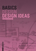 Cover: Basics Design Ideas - Birkh&auml;user Verlag GmbH
