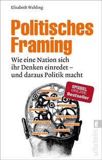 Enlarge image Cover: Politisches Framing - Ullstein Taschenbuchverlag