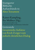Cover: Gottesrede. Gesammelte Aufs&auml;tze von Erich Zenger zum j&uuml;disch-christlichen Dialog - Katholisches Bibelwerk