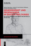 Cover: Geheimdienst und Propaganda im Ersten Weltkrieg - De Gruyter Oldenbourg