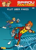 Cover: Spirou und Fantasio 45: Flut &uuml;ber Paris - Carlsen Comics