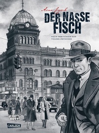 Enlarge image Cover: Die Gereon-Rath-Comics 1: Der nasse Fisch - Carlsen Comics