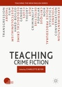 Cover: Teaching Crime Fiction - Palgrave Macmillan