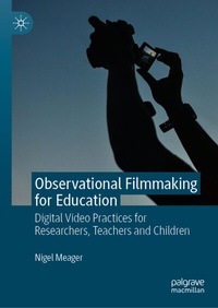Enlarge image Cover: Observational Filmmaking for Education - Palgrave Macmillan