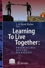 Cover: Learning To Live Together: Promoting Social Harmony - Springer