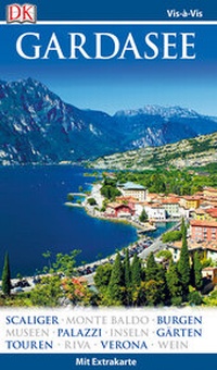 Abbildung von: Vis-à-Vis Reiseführer Gardasee - Dorling Kindersley Reiseführer