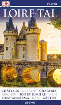Abbildung von: Vis-à-Vis Reiseführer Loire-Tal - Dorling Kindersley Reiseführer