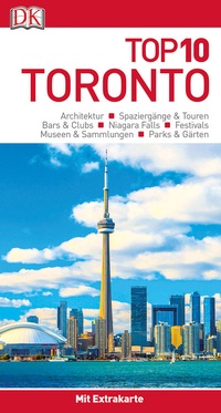Abbildung von: Top 10 Reiseführer Toronto - Dorling Kindersley Reiseführer