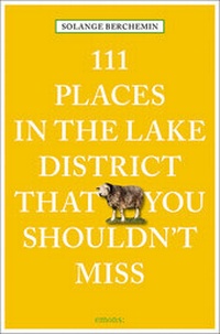 Abbildung von: 111 Places in the Lake District That You Shouldn't Miss - Emons Verlag