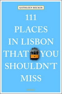 Abbildung von: 111 Places in Lisbon That You Shouldn't Miss - Emons Verlag