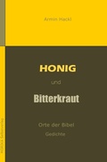 Cover: Honig und Bitterkraut - epubli