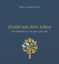 Cover: Erz&auml;hl mir dein Leben - Leinenausgabe - SCM