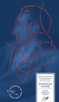 Cover: Monsieur G&ouml;th&eacute; - AB - Die Andere Bibliothek