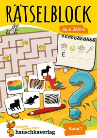 Abbildung von: Rätselblock ab 6 Jahre - Band 1 - Hauschka Verlag