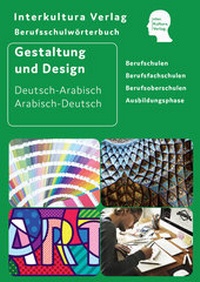 Abbildung von: Interkultura Berufsschulwörterbuch für Gestaltung und Design - Interkultura Verlag - Social Business Verlag