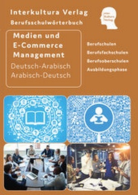 Abbildung von: Interkultura Berufsschulwörterbuch für Medien- und E-Commerce Management - Interkultura Verlag - Social Business Verlag