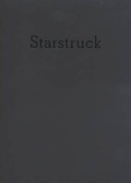Cover: Starstruck - New Art Gallery Walsall