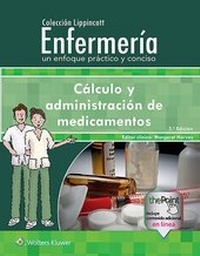 Abbildung von: Coleccion Lippincott Enfermeria. Un enfoque practico y conciso: Calculo y administracion de medicamentos - Lippincott Williams & Wilkins