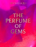 Cover: Perfume According to Bulgari - Mondadori Electa