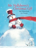 Cover: Mr. Hollyberry's Christmas Gift - Astra Publishing House
