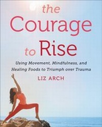 Abbildung von: The Courage to Rise - William Morrow Paperbacks