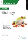 Cover: How to Pass National 5 Biology, Second Edition - Hodder Gibson