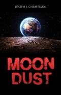 Cover: Moon Dust - Tell-Tale Publishing Group, LLC