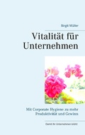 Cover: Vitalit&auml;t f&uuml;r Unternehmen - BoD - Books on Demand