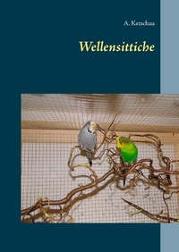Abbildung von: Wellensittiche - Books on Demand