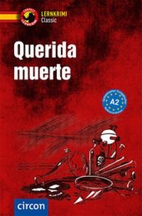 Abbildung von: Querida muerte - Circon Verlag GmbH