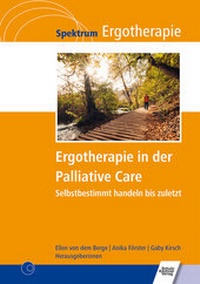 Abbildung von: Ergotherapie in der Palliative Care - Schulz-Kirchner