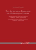 Abbildung von: Zwei alte lateinische Kommentare zur Offenbarung des Johannes - Logos Berlin