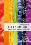 Cover: Feed your Soul - Hans-Nietsch-Verlag