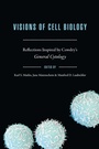Cover: Visions of Cell Biology - University of Chicago Press
