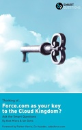 Cover: Thinking of... Force.Com as the Key to the Cloud Kingdom? Ask the Smart Questions - Smart Questions Limited